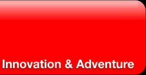 Innovation and Adventure